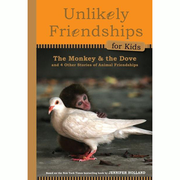 Book cover: "Unlikely Friendships for Kids," featuring a monkey hugging a dove.